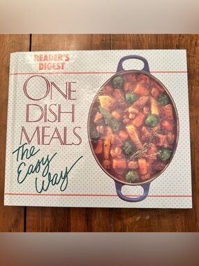 One-Dish Meals the Easy Way by Reader's Digest Editors (1992, Hardcover)